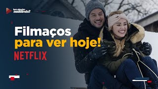 4 FILMAÇOS PARA VOCÊ ASSISTIR AGORA NA NETFLIX [upl. by Nuahsak]