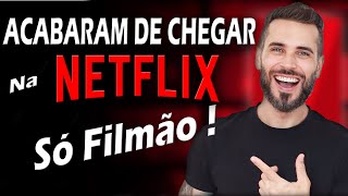 CHEGARAM MUITOS FILMES BONS na NETFLIX [upl. by Byran928]