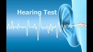 Hearing Test [upl. by Ellynn915]