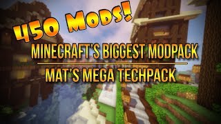 450 Mods Minecrafts Biggest Modpack  Mats Mega Techpack [upl. by Ahsikyt]