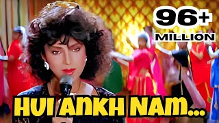 Hui Aankh Nam Full Audio Song  Saathi  Anuradha Paudwal  Aditya Pancholi Varsha Usgaonkar [upl. by Nowd]