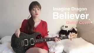 Imagine Dragons  Believer Guitar Cover [upl. by Lleroj777]