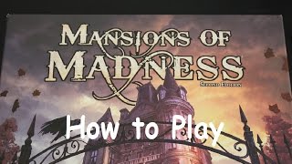 Learn How to Play Mansions of Madness 2nd Edition in 18 Minutes [upl. by Anastassia]