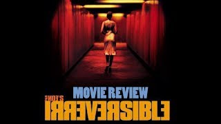 IRREVERSIBLE 2002 Gasper Noe  Movie Review  ArthouseForeign [upl. by Dewar]