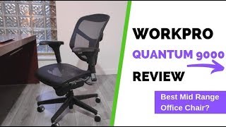 Workpro Quantum 9000 Office Chair 30 Days Hands On Review [upl. by Tnecillim]