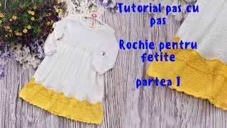 Rochie tricotata pentru fetita cu raglan TUTORIAL PAS CU PAS  PARTEA I [upl. by Rape935]