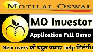 How to use MO Investor app in Motilal Oswal Motilal Oswal Full Details 2022 Application Demo HIndi [upl. by Kcin]