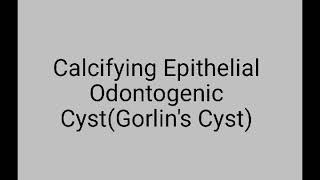 Calcifying Odontogenic cyst [upl. by Nepil]