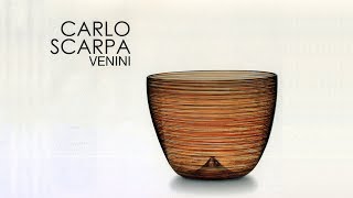 Carlo Scarpa Vetreria Venini [upl. by Erfert]