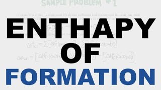 What is Enthalpy of Formation [upl. by Adanar]