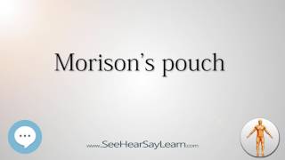 Morisons pouch Anatomy Named After People 🔊 [upl. by Bausch]