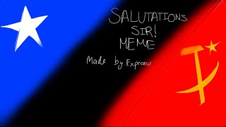 Salutations Sir meme Countryhumans The Cold War [upl. by Jeffcott]