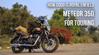 Royal Enfield Meteor 350 Touring Review [upl. by Salahi]