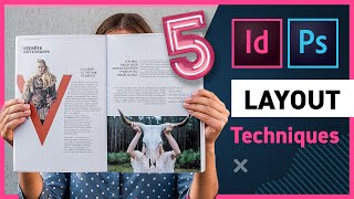 5 Creative Layout Techniques with InDesign and Photoshop [upl. by Featherstone]