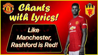 Rashford is Red  Manchester United Chants amp Songs with Lyrics  HD [upl. by Brigg]