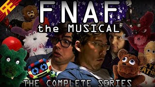 FNAF The Musical The Complete Series by Random Encounters feat Markiplier amp Nathan Sharp [upl. by Anayet]