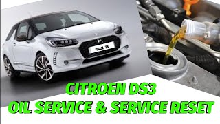 CITROEN DS3 OIL SERVICE amp RESET [upl. by Nohcim]