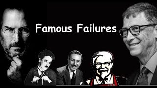 Famous Failures  Never Give Up [upl. by Nahsaj]