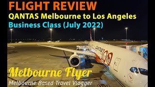 FLIGHT REVIEW Melbourne to Los Angeles in QANTAS Business Class [upl. by Hopkins]