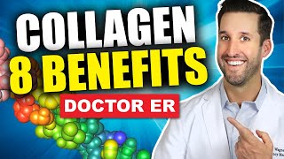 Top 8 Benefits of Taking Collagen Supplements  Doctor ER [upl. by Yaeger81]