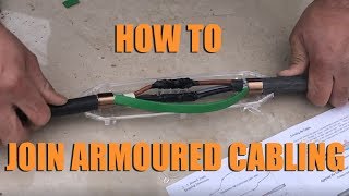 HOW TO Join Armoured Cabling Using A Resin Underground Armoured Cable Joint Kit [upl. by Rahman]