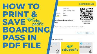 How To Save Your Boarding Pass in PDF file and How To Print Your Boarding Pass l Cebu Pacific l 2020 [upl. by Dewey]