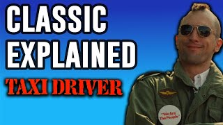 Taxi Driver Explained  Classic Explained Episode 3 [upl. by Eralc]