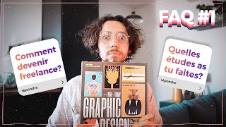 Comment devenir graphiste freelance  FAQ1 [upl. by Ennovart]