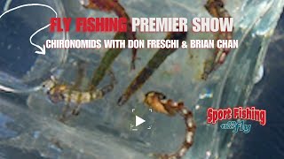 FLY FISHING PREMIER SHOW HOW TO USE CHIRONOMIDS SUCCESSFULLY [upl. by Ssidnak410]