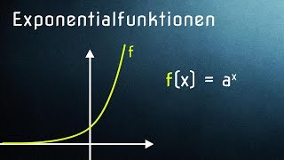 Einführung Exponentialfunktionen  Definition und Graphen [upl. by Attelahs]