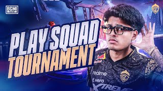 PLAY SQUAD TOURNAMENT  JONATHAN IS BACK  BGMI [upl. by Urbannai]