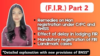 FIR Part 2 CrPC  BNSS Delay in FIR Remedies on non registration secondmultiple FIRs in detail [upl. by Niveg651]