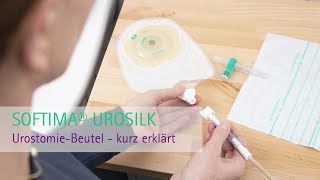 Softima UroSilk  Urostomie Beutel Kurz erklärt [upl. by Idyh]