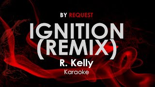 Ignition Remix  R Kelly karaoke [upl. by Haidabo]