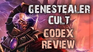 New Genestealer Cult Codex Review [upl. by Anema270]