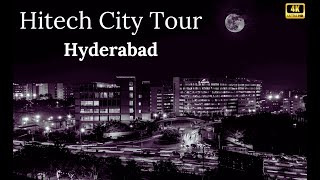 Night Tour of Hitech City Hyderabad [upl. by Nossyla]