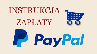 💳 Zapłata PayPal instrukcja [upl. by Howund]