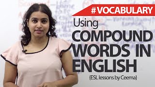 Compound words in English – English Vocabulary amp Grammar Lesson [upl. by Nonohcle]