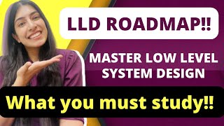 LLD RoadMap  What to study for Low Level System Design Interviews  Object Oriented Design Round 🫣 [upl. by Ecnaralc]