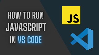 How to Run JavaScript in VS Code [upl. by Frederick181]