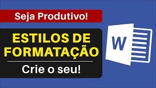 Como Criar ESTILOS no Word com Facilidade  AULÃO [upl. by Bartle]