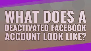 What does a deactivated Facebook account look like [upl. by Dnomder]