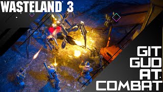 WASTELAND 3  ADVANCED COMBAT TIPS amp TRICKS \\ Combat Guide [upl. by Evvy]