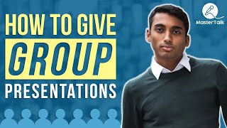 How to Give a Group Presentation [upl. by Eleon]