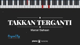 Takkan Terganti MALE KEY Marcell KARAOKE PIANO [upl. by Leelaj]