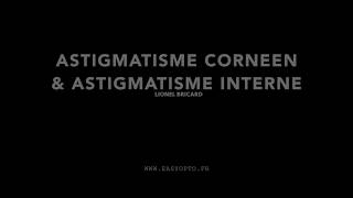 Astigmatisme  Origine de lastigmatisme [upl. by Arhoz]