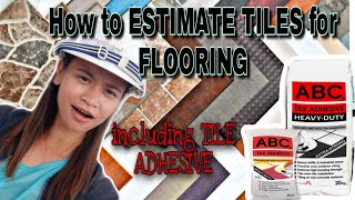 How to Estimate Tiles for Flooring  including Tile Adhesive  Philippines [upl. by Adnohsar]