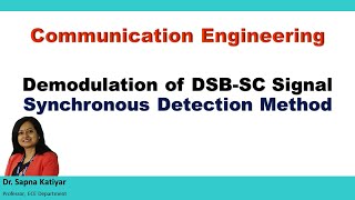 Communication Engineering  Demodulation of DSBSC Signal Synchronous Detection Method [upl. by Ariaet359]