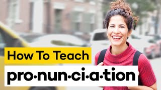 Teaching Pronunciation in 8 Steps [upl. by Letreece]