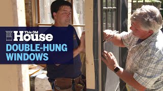 Installing DoubleHung Windows  This Old House [upl. by Rentschler226]